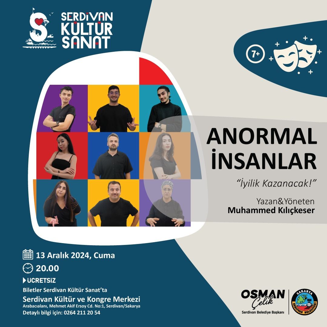 Anormal İnsanlar Tiyatro Oyunu Serdivan'da Sahnelenecek